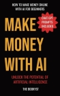 Make money with AI: Artificial intelligence for beginners Cover Image