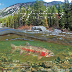 What Fly Fishing Teaches Us 2022 Wall Calendar Cover Image