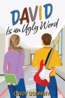 David Is an Ugly Word By Cindy Dorminy Cover Image
