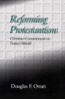 Reforming Protestantism By Douglas F. Ottati Cover Image