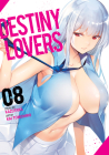 Destiny Lovers Vol. 8 By Kazutaka, Kai Tomohiro (Illustrator) Cover Image