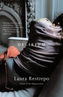 Delirium (Vintage International) By Laura Restrepo Cover Image