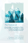 The Nature of Environmental Stewardship Cover Image