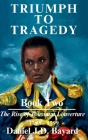 Triumph To Tragedy - Book Two Cover Image
