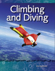 Climbing and Diving (Science: Informational Text) Cover Image