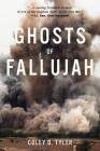 Ghosts of Fallujah By Coley D. Tyler Cover Image