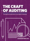 The Craft of Auditing: The Stuff You Actually Need to Learn Before Graduating Cover Image