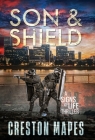 Son & Shield (HB) By Creston Mapes Cover Image
