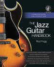 The Jazz Guitar Handbook: A Complete Course in All Styles of Jazz Cover Image