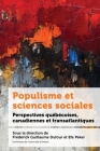 Populisme Et Sciences Sociales: Perspectives Québécoises, Canadiennes Et Transatlantiques (Politique Et Politiques Publiques) Cover Image