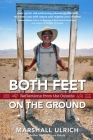 Both Feet on the Ground: Reflections from the Outside By Marshall Ulrich Cover Image