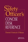 The Safety Officer's Concise Desk Reference Cover Image