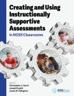 Creating and Using Instructionally Supportive Assessments in NGSS Classrooms Cover Image