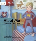 All of Me That You Can't See By Callie Grant Cover Image