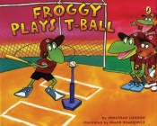 Froggy Plays T-ball Cover Image