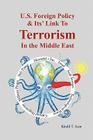 American Foreign Policy & Its' Link To Terrorism In The Middle East Cover Image
