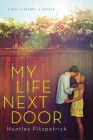 My Life Next Door By Huntley Fitzpatrick Cover Image