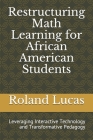 Restructuring Math Learning for African American Students Cover Image