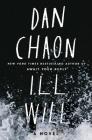 Ill Will: A Novel By Dan Chaon Cover Image