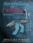 Storytelling for Pantsers: Workbook Cover Image