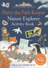 Percy the Park Keeper: Nature Explorer Activity Book By Nick Butterworth Cover Image