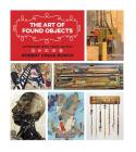 The Art of Found Objects: Interviews with Texas Artists (Joe and Betty Moore Texas Art Series #18) Cover Image