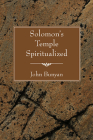 Solomon's Temple Spiritualized By John Bunyan Cover Image
