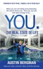 You. The Real State of Life By Austin Bergman Cover Image