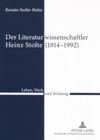 Der Literaturwissenschaftler Heinz Stolte (1914-1992): Leben, Werk Und Wirkung By Renate Stolte-Batta Cover Image