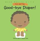 Good-Bye Diaper! (Good Habits with Coco & Tula) Cover Image