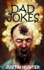 Dad Jokes By Justin Hunter Cover Image