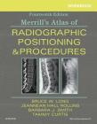 Workbook for Merrill's Atlas of Radiographic Positioning and Procedures By Bruce W. Long, Tammy Curtis, Barbara J. Smith Cover Image