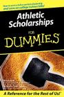 Athletic Scholarships for Dummies By Pat Britz, Alexandra Powe Allred Cover Image