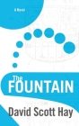 The Fountain By David Scott Hay Cover Image