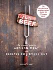 Pure Beef: An Essential Guide to Artisan Meat with Recipes for Every Cut Cover Image