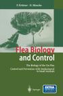 Flea Biology and Control: The Biology of the Cat Flea Control and Prevention with Imidacloprid in Small Animals By Friederike Krämer, Norbert Mencke Cover Image