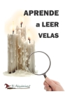 Aprende a leer las velas: y velones By Adel Soso Sastre Cover Image