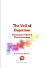The Veil of Depiction: Painting in Sufism and Phenomenology Cover Image