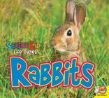 Rabbits (Science Kids: Life Cycles) By Katie Gillespie Cover Image