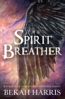 The Spirit Breather By Bekah Harris Cover Image