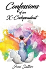 Confessions of an X-Codependent By Jami Salters Cover Image