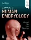 Larsen's Human Embryology By Gary C. Schoenwolf, Steven B. Bleyl, Philip R. Brauer Cover Image