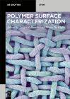 Polymer Surface Characterization By Luigia Sabbatini (Editor), Elvira De Giglio (Editor) Cover Image