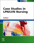 Case Studies in Lpn/LVN Nursing By Janis McMillan Cover Image