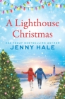 A Lighthouse Christmas By Jenny Hale Cover Image