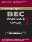 Cambridge Bec Vantage 1: Practice Tests from the University of Cambridge Local Examinations Syndicate (Bec Practice Tests) Cover Image