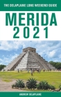 Merida - The Delaplaine 2021 Long Weekend Guide Cover Image