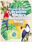 Treasury of Classic Brazilian Nursery Rhymes and Songs By Sarah Santos Cover Image