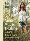 Nature's Way to Healing: A Long Covid Guide Cover Image