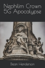 Nephilim Crown 5G Apocalypse By Dean Henderson Cover Image